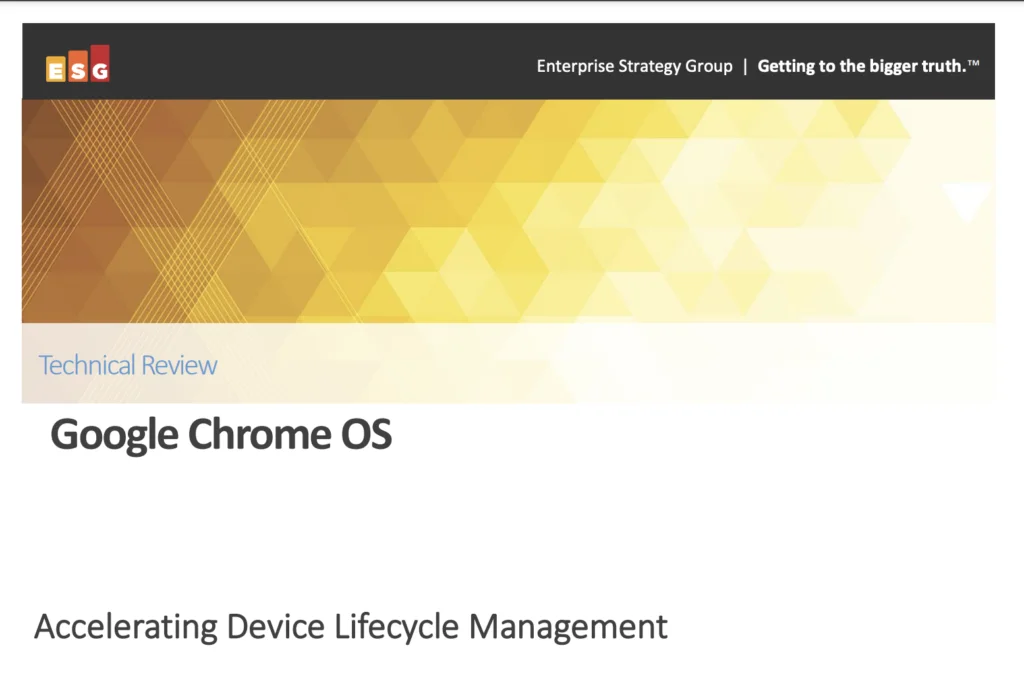 Google Chrome OS: Accelerating Device Lifecycle Management