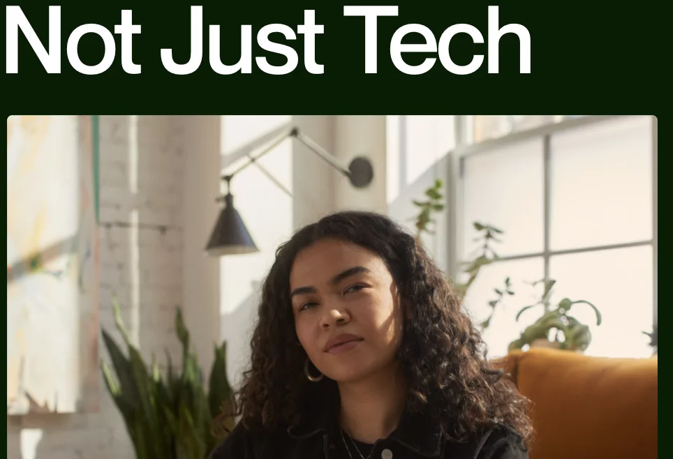 Not Just Tech