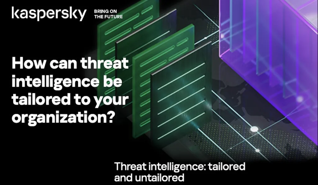 How сan Threat Intelligence Be Tailored to Your Organization?