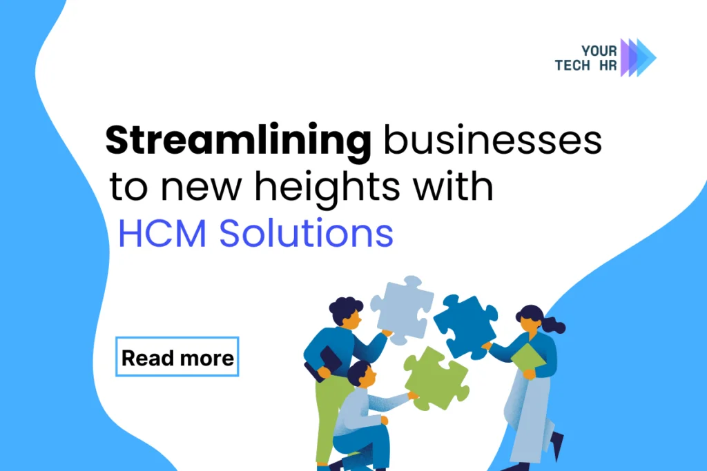 Streamlining businesses to new heights with HCM Solutions Streamlining-businesses-to-new-heights-with-HCM-Solutions