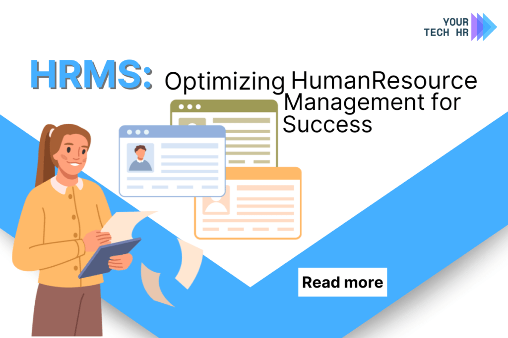 HRMS-Optimizing-Human-Resource-Management-for-Success-by-Your-TechHR