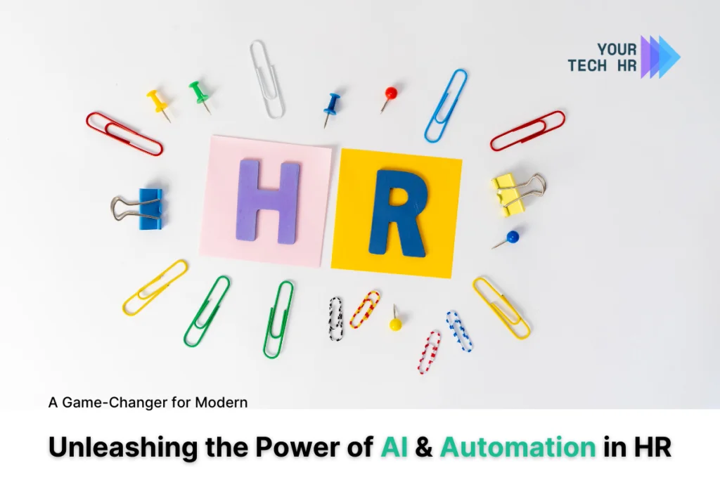 Unleashing the Power of AI and Automation in HR: A Game-Changer for Modern Organizations Unleashing-the-Power-of-AI-and-Automation-in-HR-A-Game-Changer-for-Modern-Organizations-in-Your-TechHR