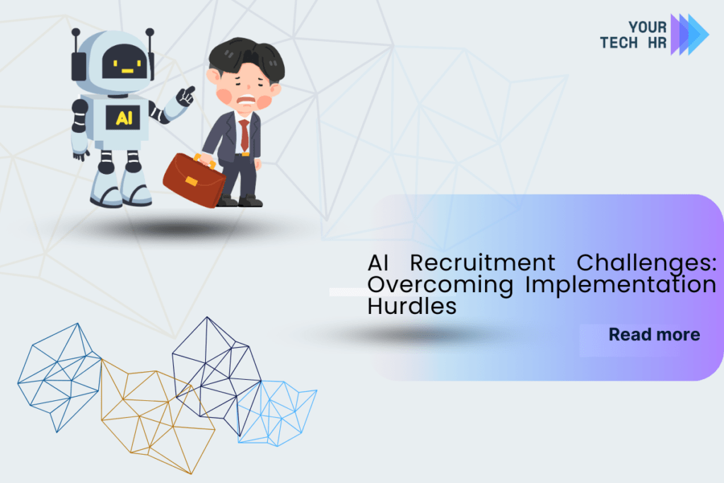 AI-Recruitment-Challenges-Overcoming-Implementation-Hurdles-by-Your-TechHR
