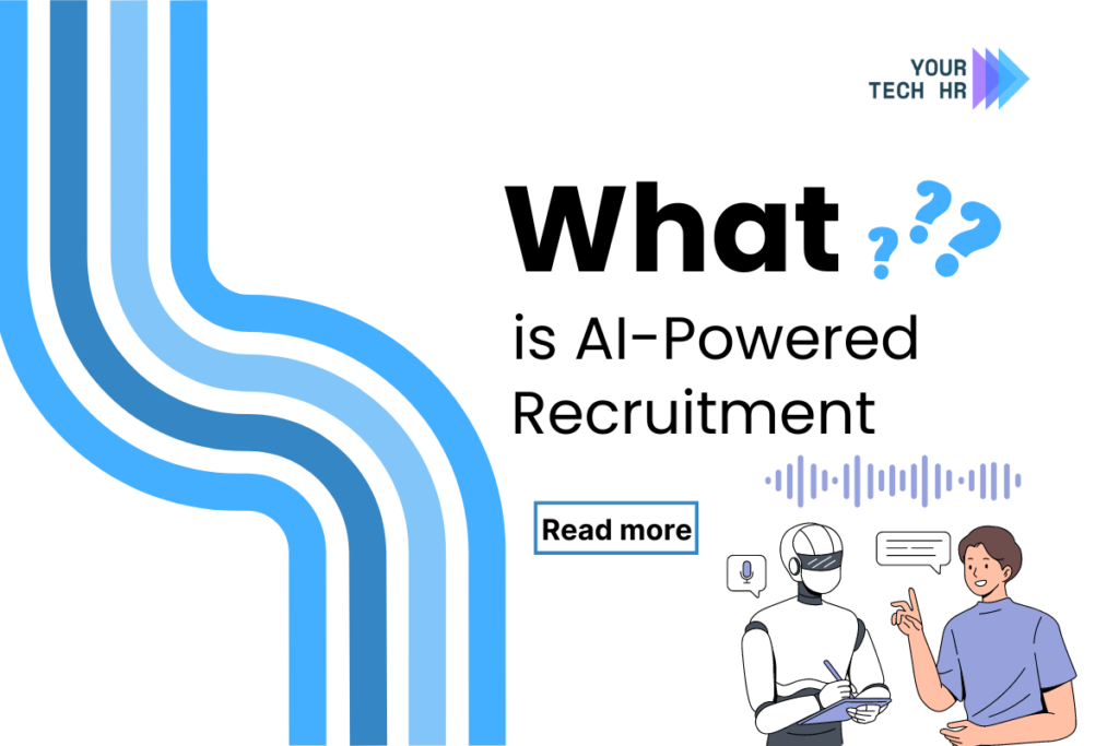What-is-AI-Powered-Recruitment-Transforming-Hiring-with-AI-by-Your-TechHR.