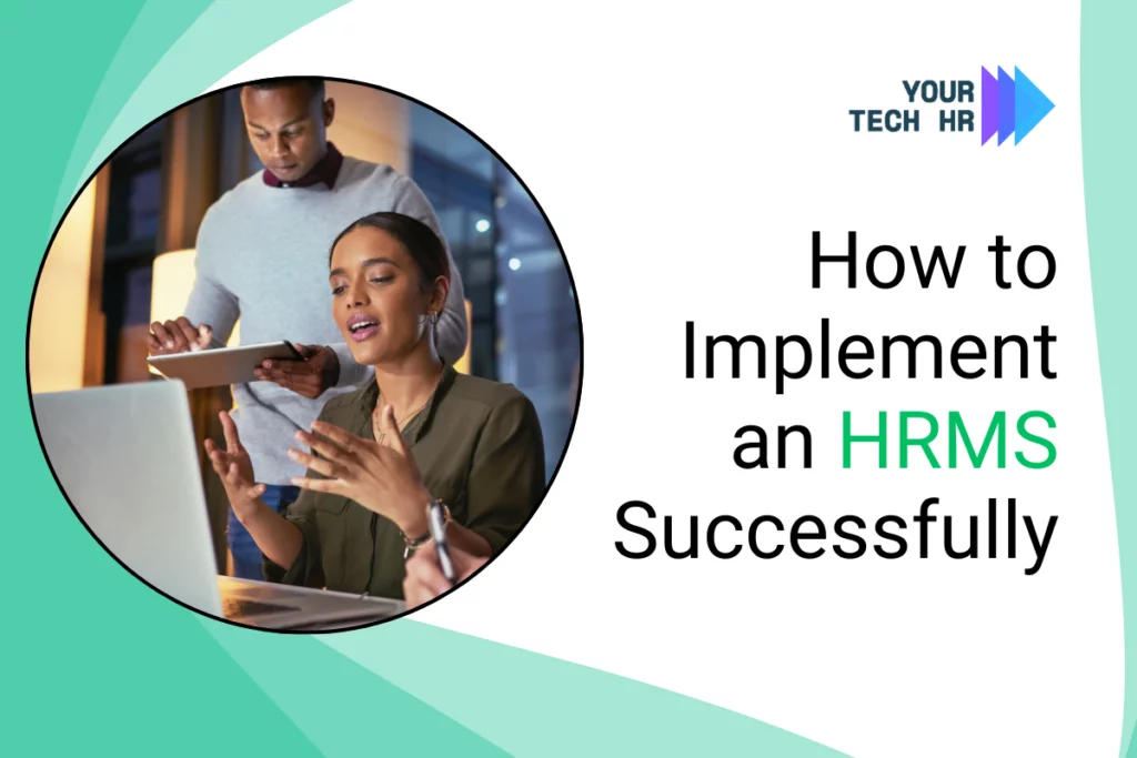 How to Implement an HRMS Successfully: A Friendly Guide for Everyone How-the-HRMS-is-Revolutionizing-HR-by-your-TechH