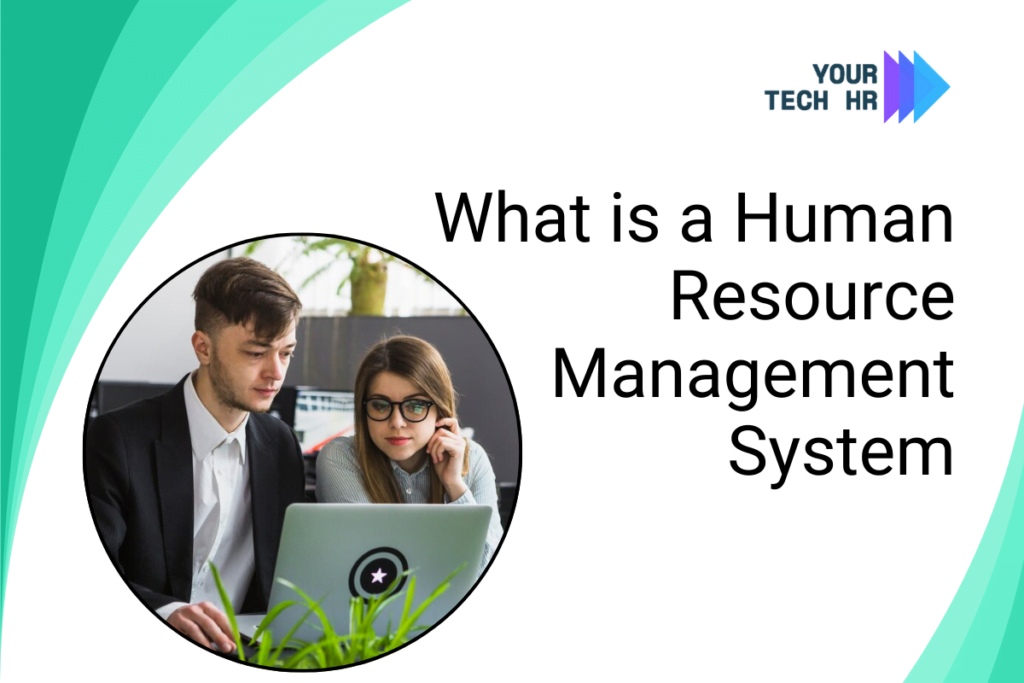 What-is-a-Human-Resource-Management-System-HRMS-by-Your-TechHR