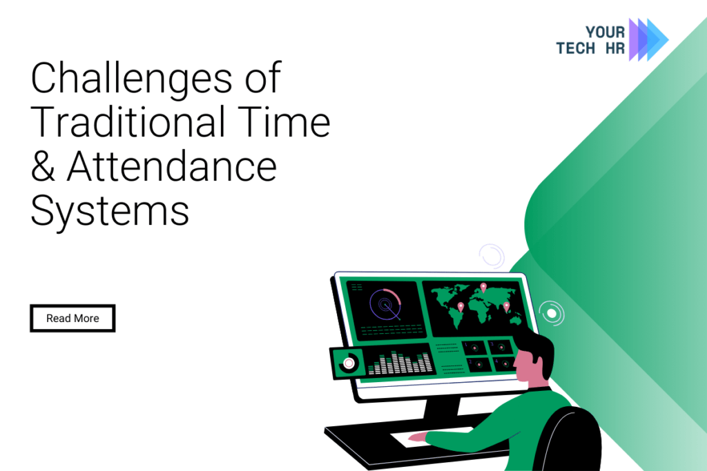 Challenges-of-Traditional-Time-Attendance-Systems-by-Your-TechHR