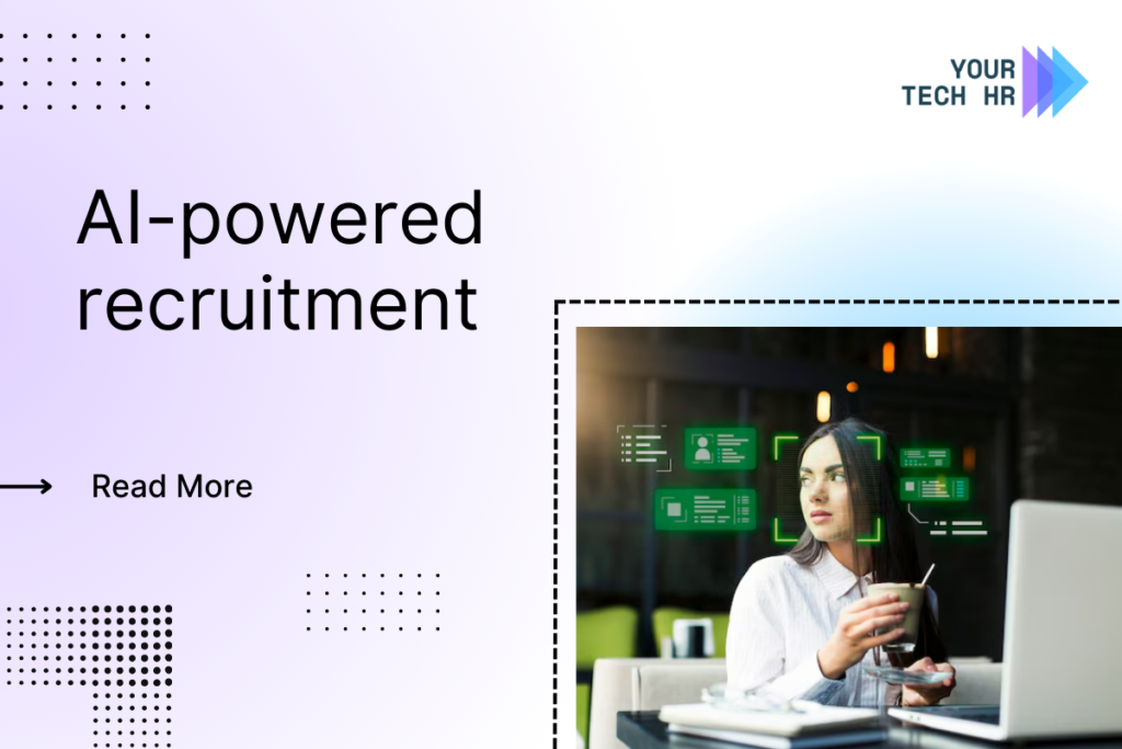 AI-Powered Recruitment by YOur Tech HR