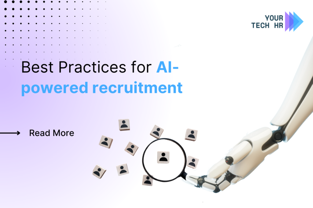 Best Practices for Implementing AI-Powered Recruitment Your Tech HR