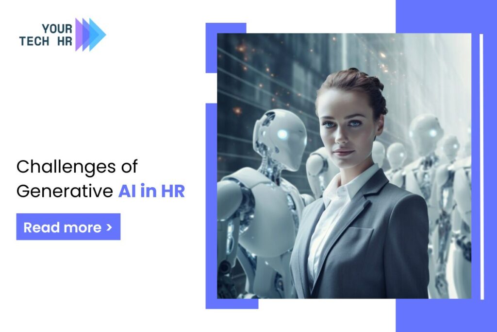 avigating Generative AI Challenges in HR: A Comprehensive Guide By Your Tech HR