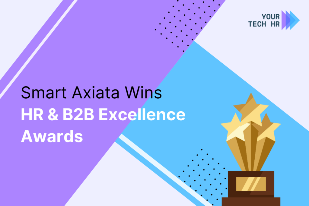 Smart Axiata Wins Double Honors for HR and B2B Excellence by Your Tech HR