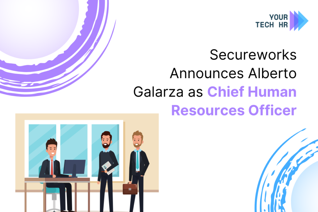 Secureworks Appoints Alberto Galarza as Chief Human Resources Officer