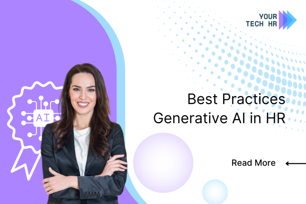 Best Practices for Ethical Generative AI Use in HR by Your Tech HR