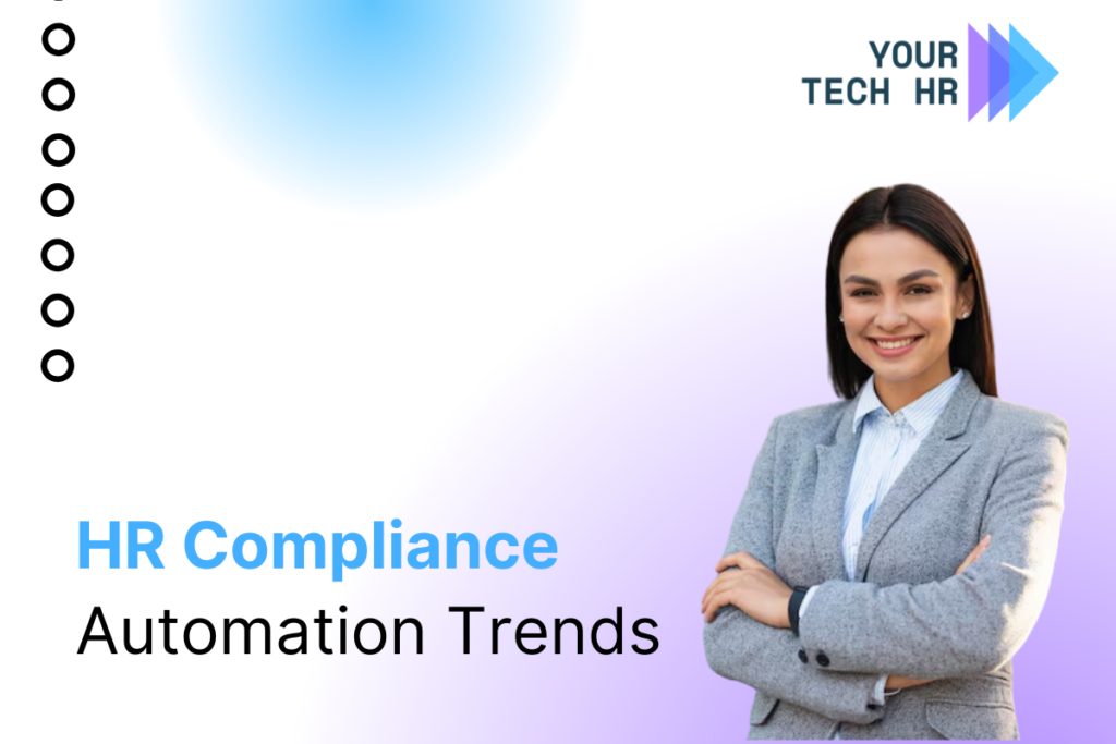 Top HR Compliance Automation Trends for 2025